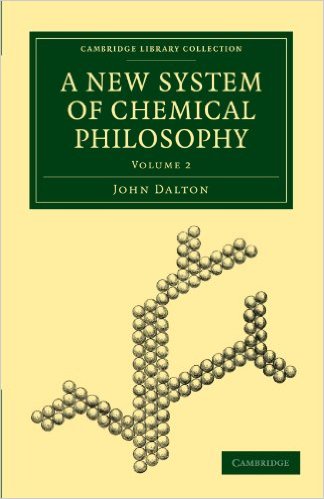 A New System of Chemical Philosophy: (2 Volumes) by John Dalton (Author)