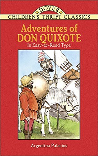 Adventures of Don Quixote: Abridged Edition by Argentina Palacios  (Author)