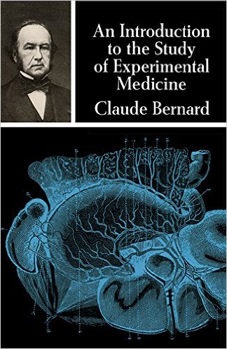 An Introduction to the Study of Experimental Medicine by Claude Bernard (Author)