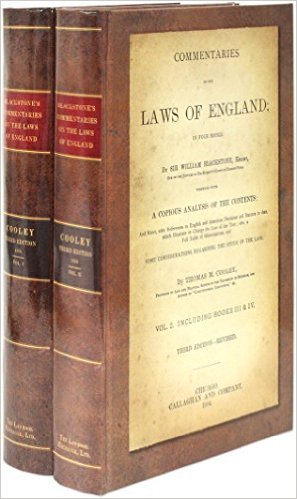 Blackstone's Commentaries on the Laws of England: Four books in 2 volumes by William Blackstone (Author), Thomas McIntyre Cooley (Author)