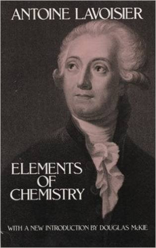 Elements of Chemistry by Antoine Lavoisier (Author)
