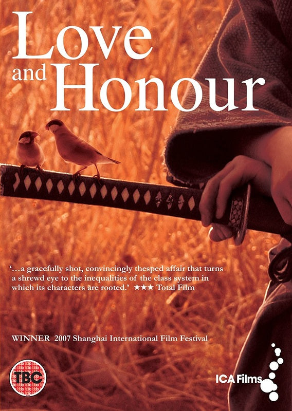 Love and Honour (Bushi no ichibun; 2006)
