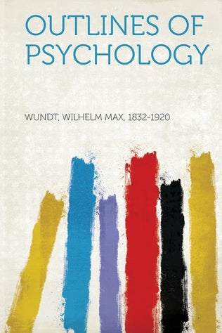 Outlines of Psychology by Wilhelm Max Wundt (Author)