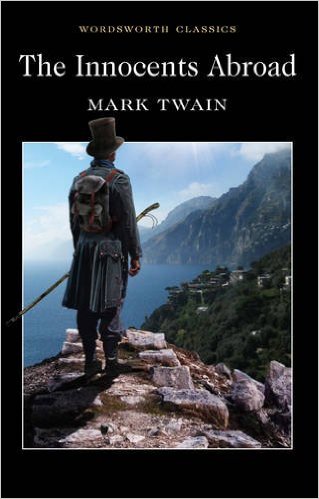The Innocents Abroad by Mark Twain (Author)