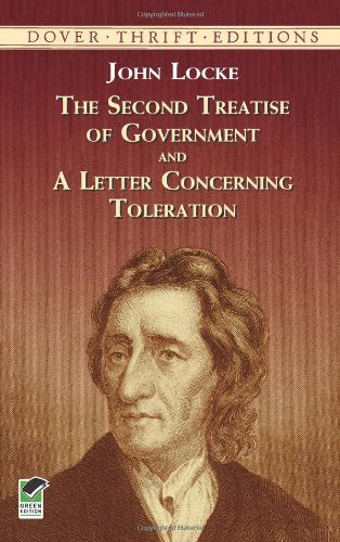 The Second Treatise of Government and A Letter Concerning Toleration by John Locke  (Author)