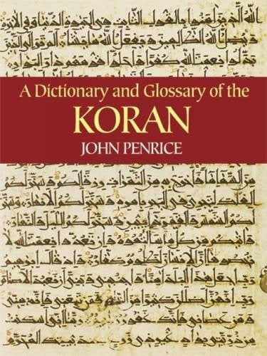 A Dictionary and Glossary of the Koran by John Penrice (Author)