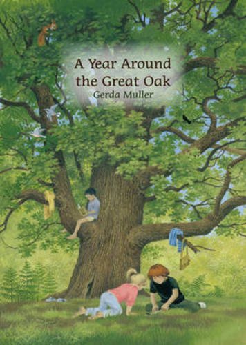 A Year Around the Great Oak by Gerda Muller  (Author)