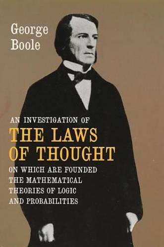 An Investigation of the Laws of Thought by George Boole  (Author)