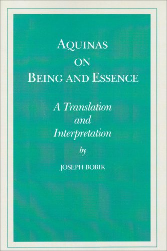 Aquinas on Being and Essence: A Translation and Interpretation by Joseph Bobik (Author), St. Thomas Aquinas (Author)