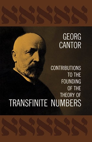 Contributions to the Founding of the Theory of Transfinite Numbers by Georg Cantor (Author)
