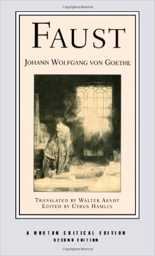 Faust: A Tragedy by Johann Wolfgang von Goethe  (Author), Cyrus Hamlin (Editor), Walter W. Arndt (Translator)