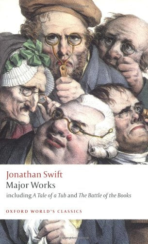 Major Works by Jonathan Swift  (Author), Angus Ross  (Editor), David Woolley (Editor)