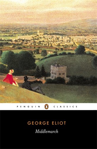 Middlemarch by George Eliot (Author), Rosemary Ashton (Introduction)
