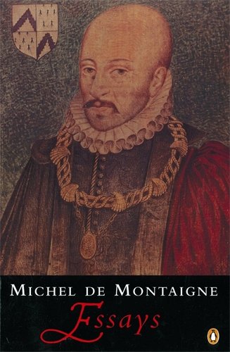Montaigne: Essays by Michel de Montaigne (Author), John M. Cohen (Translator, Introduction)