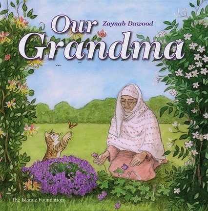 Our Grandma by Zaynab Dawood (Author)