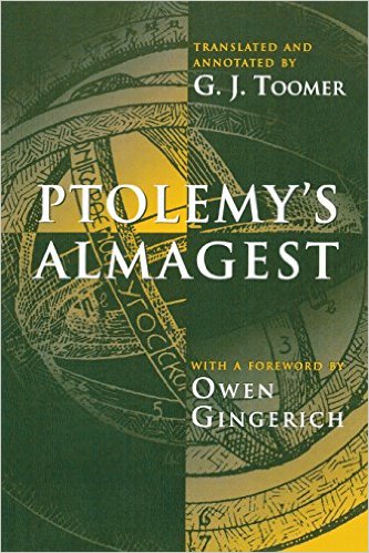 Ptolemy's Almagest by Ptolemy  (Author), G. J. Toomer (Translator), Owen Gingerich (Foreword)