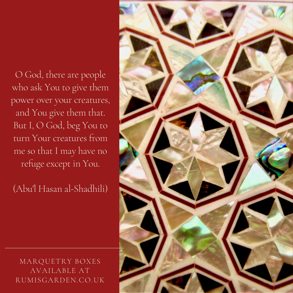 Abul Hasan al-Shadhili: O God, there are people who ask You