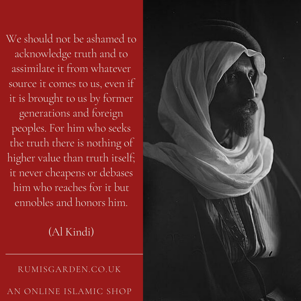 al-Kindi: We should not be ashamed to acknowledge truth