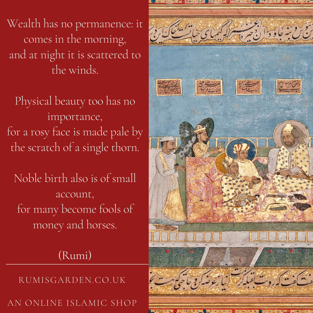 Rumi: Wealth has no permanence