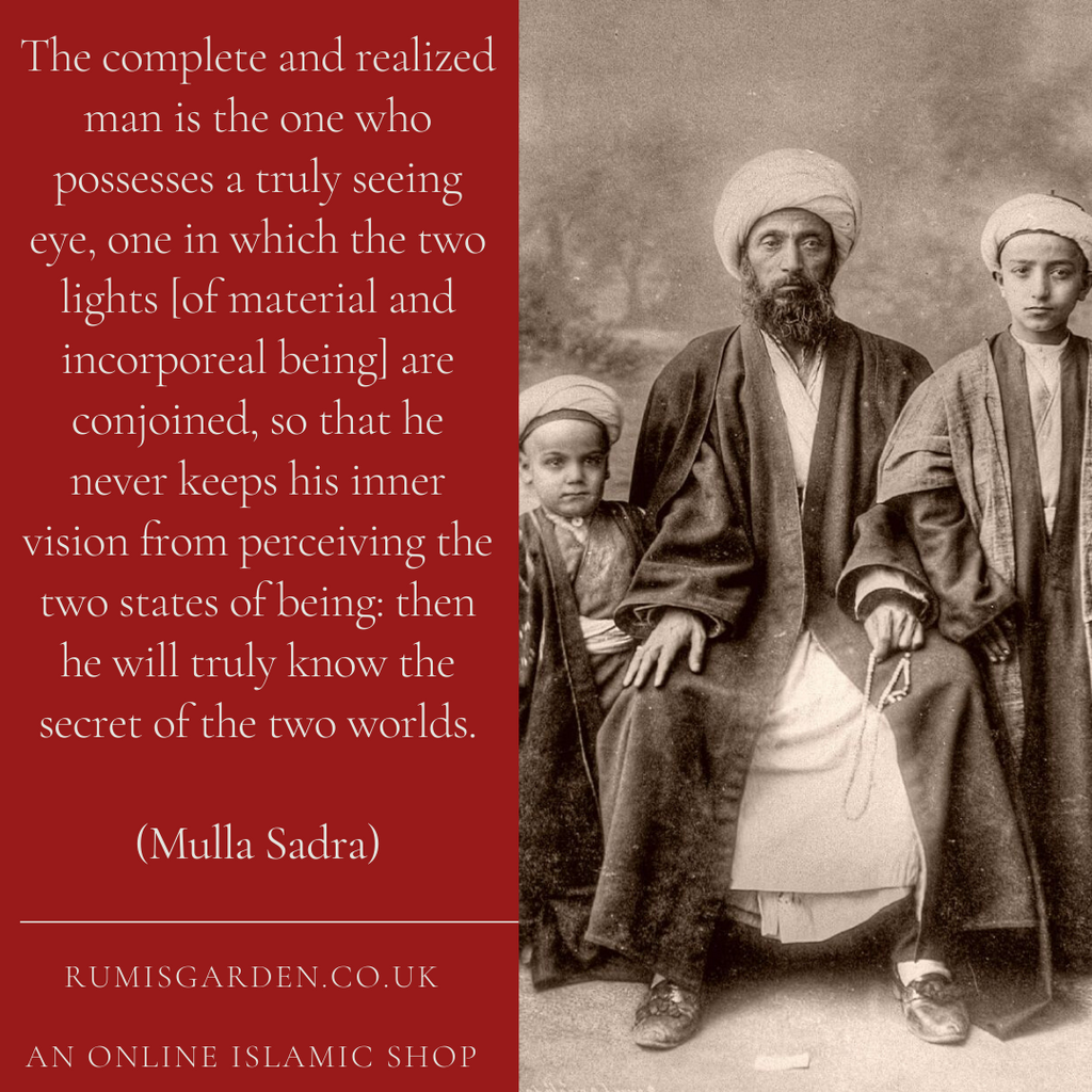 Mulla Sadra: The complete and realized man