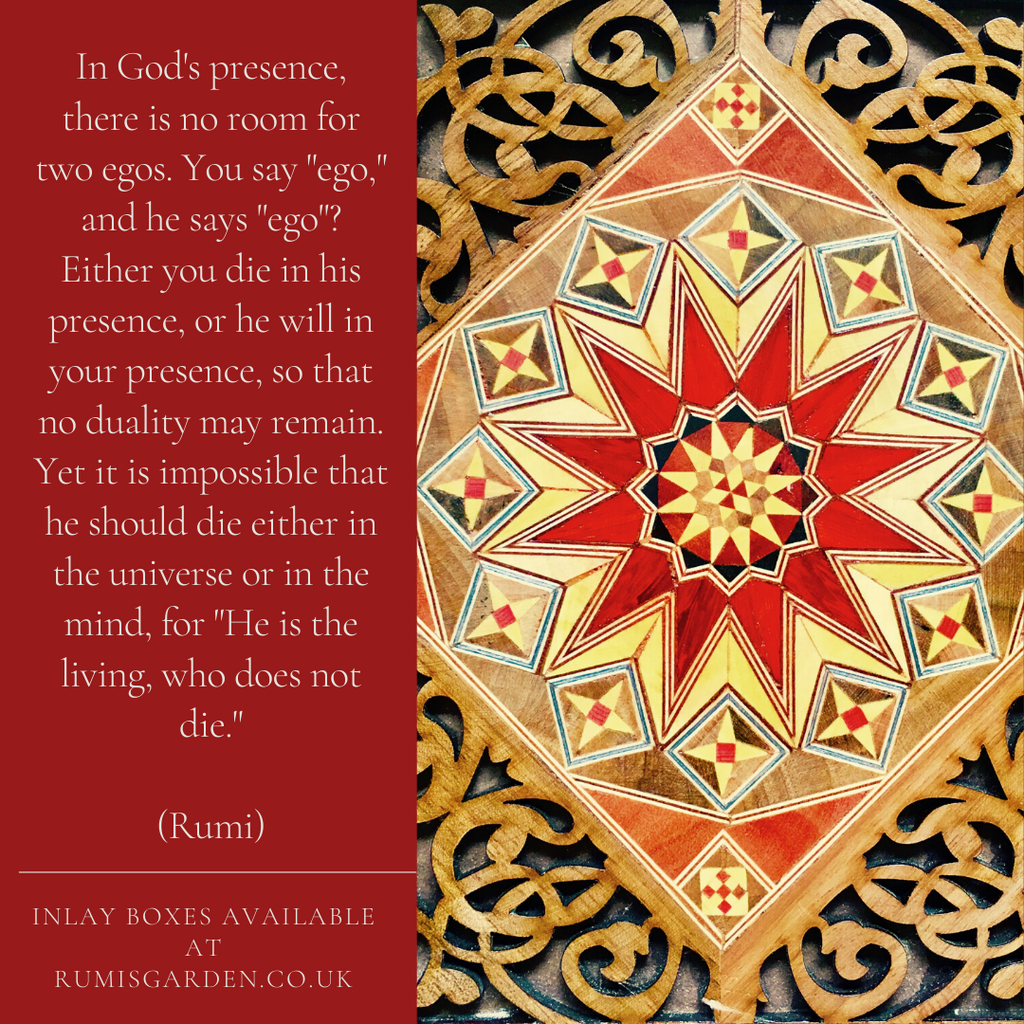 Rumi: In God's presence, there is no room for two egos