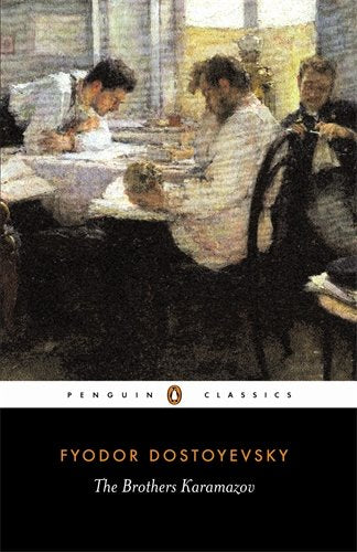 The Brothers Karamazov: A Novel in Four Parts and an Epilogue by Fyodor Dostoyevsky (Author), David McDuff (Translator, Introduction)