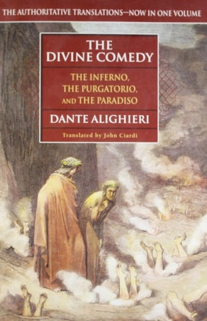 The Divine Comedy (The Inferno, The Purgatorio, and The Paradiso) by Dante Alighieri  (Author), John Ciardi (Translator)