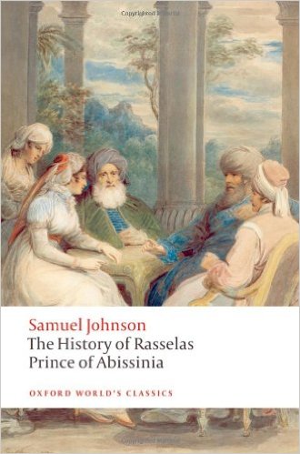 The History of Rasselas, Prince of Abissinia by Samuel Johnson (Author), Thomas Keymer (Editor)