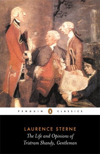 The Life and Opinions of Tristram Shandy, Gentleman by Laurence Sterne  (Author), Joan New (Editor), Melvyn New (Editor), Christopher Ricks (Introduction)