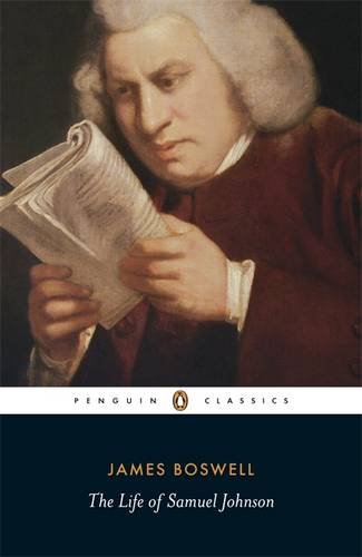 The Life of Samuel Johnson by James Boswell  (Author), David Womersley (Editor)