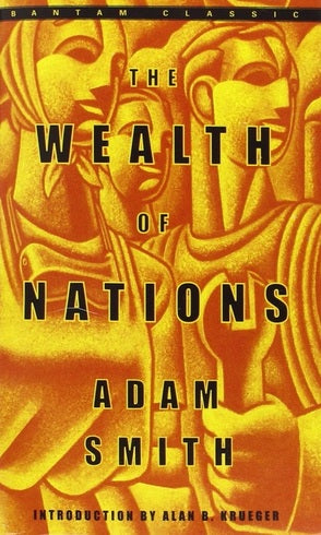 The Wealth of Nations by Adam Smith (Author), Alan B. Krueger (Introduction)