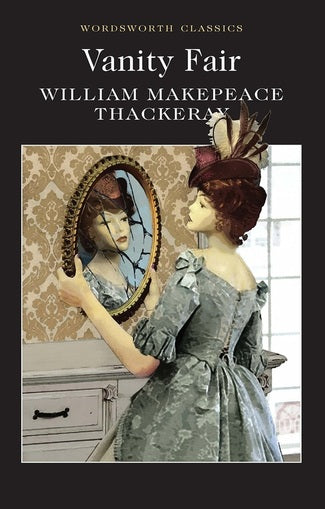 Vanity Fair by William Makepeace Thackeray (Author)